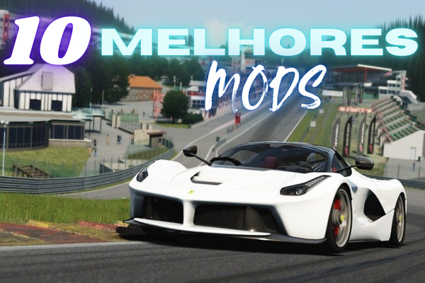 Os 10 Melhores Mods para Melhorar sua Experiência no Assetto Corsa